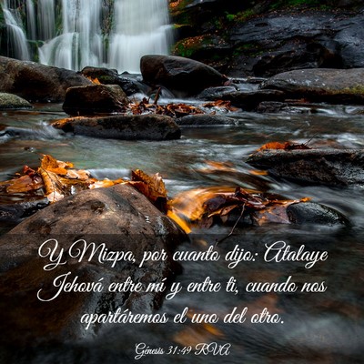 Picture 03 - Génesis 31:49 RVA - Y Mizpa, por cuanto dijo: Atalaye Jehová entre - Bible Verse Picture