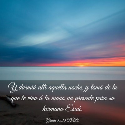 Picture 03 - Génesis 32:13 RVA - Y durmió allí aquella noche, y tomó de lo que - Bible Verse Picture