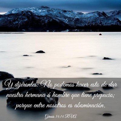 Picture 03 - Génesis 34:14 RVA - Y dijéronles: No podemos hacer esto de dar - Bible Verse Picture