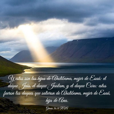 Picture 03 - Génesis 36:18 RVA - Y estos son los hijos de Aholibama, mujer de - Bible Verse Picture
