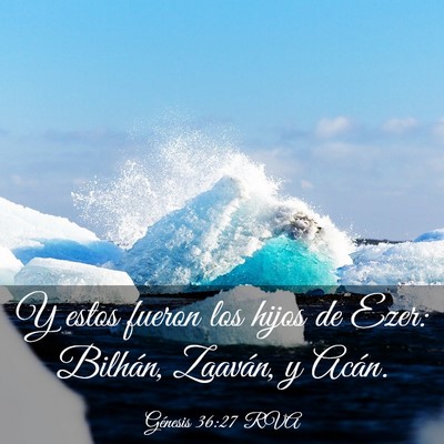 Picture 03 - Génesis 36:27 RVA - Y estos fueron los hijos de Ezer: Bilhán, - Bible Verse Picture