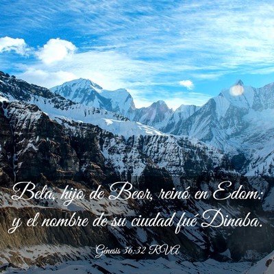 Picture 03 - Génesis 36:32 RVA - Bela, hijo de Beor, reinó en Edom: y el nombre - Bible Verse Picture