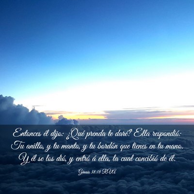Picture 03 - Génesis 38:18 RVA - Entonces él dijo: ¿Qué prenda te daré? Ella - Bible Verse Picture