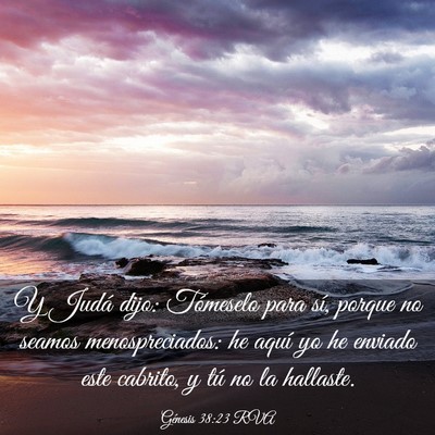 Picture 03 - Génesis 38:23 RVA - Y Judá dijo: Tómeselo para sí, porque no - Bible Verse Picture