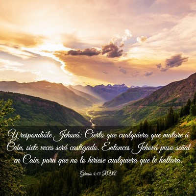 Picture 03 - Génesis 4:15 RVA - Y respondióle Jehová: Cierto que cualquiera que - Bible Verse Picture