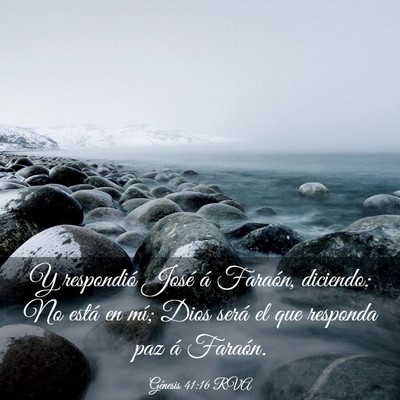 Picture 03 - Génesis 41:16 RVA - Y respondió José á Faraón, diciendo: No está - Bible Verse Picture