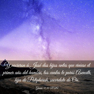 Picture 03 - Génesis 41:50 RVA - Y nacieron á José dos hijos antes que viniese - Bible Verse Picture