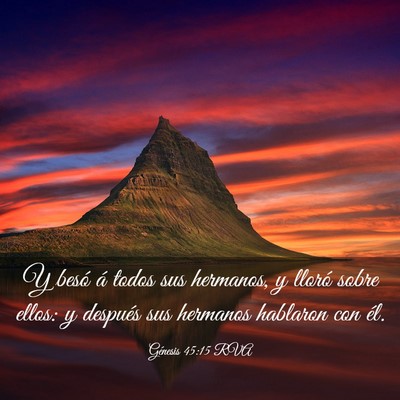 Picture 03 - Génesis 45:15 RVA - Y besó á todos sus hermanos, y lloró sobre - Bible Verse Picture