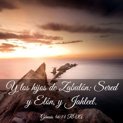 Picture 03 - Génesis 46:14 RVA - Y los hijos de Zabulón: Sered y Elón, y - Bible Verse Picture