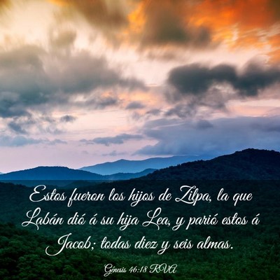 Picture 03 - Génesis 46:18 RVA - Estos fueron los hijos de Zilpa, la que Labán - Bible Verse Picture
