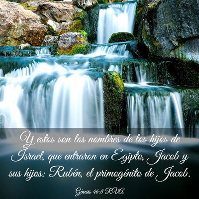 Picture 03 - Génesis 46:8 RVA - Y estos son los nombres de los hijos de Israel, - Bible Verse Picture