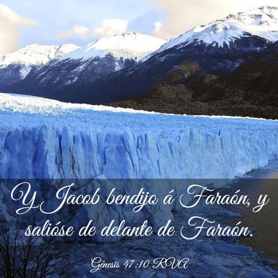 Picture 03 - Génesis 47:10 RVA - Y Jacob bendijo á Faraón, y salióse de delante - Bible Verse Picture