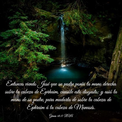 Picture 03 - Génesis 48:17 RVA - Entonces viendo José que su padre ponía la mano - Bible Verse Picture
