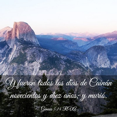 Picture 03 - Génesis 5:14 RVA - Y fueron todos los días de Cainán novecientos y - Bible Verse Picture