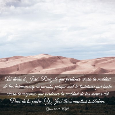 Picture 03 - Génesis 50:17 RVA - Así diréis á José: Ruégote que perdones - Bible Verse Picture