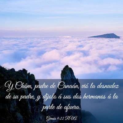 Picture 03 - Génesis 9:22 RVA - Y Châm, padre de Canaán, vió la desnudez de su - Bible Verse Picture