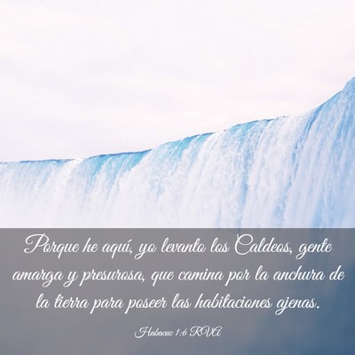 Picture 03 - Habacuc 1:6 RVA - Porque he aquí, yo levanto los Caldeos, gente - Bible Verse Picture