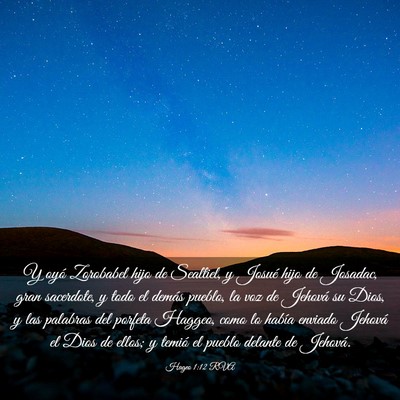 Picture 03 - Hageo 1:12 RVA - Y oyó Zorobabel hijo de Sealtiel, y Josué hijo - Bible Verse Picture