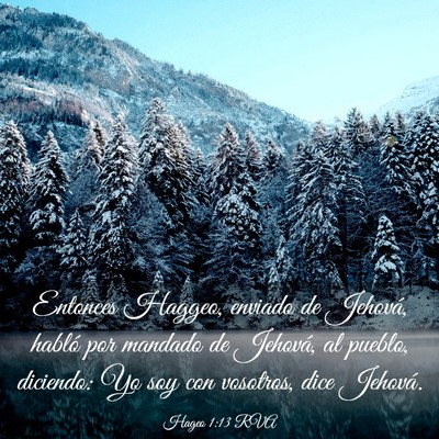 Picture 03 - Hageo 1:13 RVA - Entonces Haggeo, enviado de Jehová, habló por - Bible Verse Picture