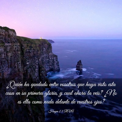 Picture 03 - Hageo 2:3 RVA - ¿Quién ha quedado entre vosotros que haya visto - Bible Verse Picture