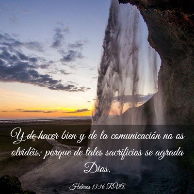 Picture 03 - Hebreos 13:16 RVA - Y de hacer bien y de la comunicación no os - Bible Verse Picture