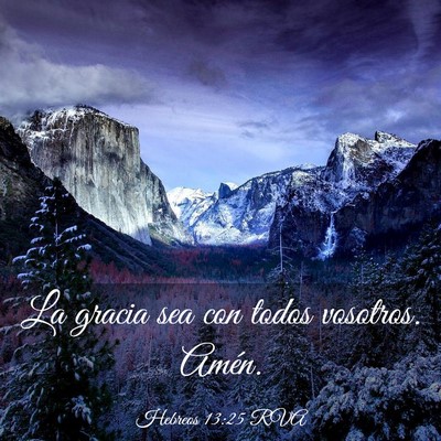 Picture 03 - Hebreos 13:25 RVA - La gracia sea con todos vosotros. - Bible Verse Picture