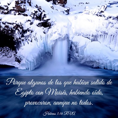 Picture 03 - Hebreos 3:16 RVA - Porque algunos de los que habían salido de - Bible Verse Picture