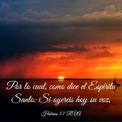Picture 03 - Hebreos 3:7 RVA - Por lo cual, como dice el Espíritu Santo: Si - Bible Verse Picture