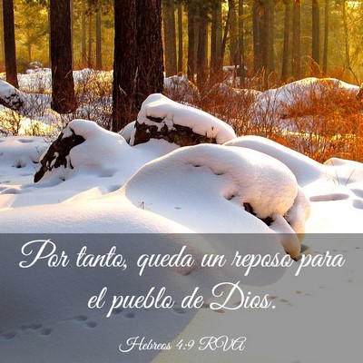 Picture 03 - Hebreos 4:9 RVA - Por tanto, queda un reposo para el pueblo de - Bible Verse Picture