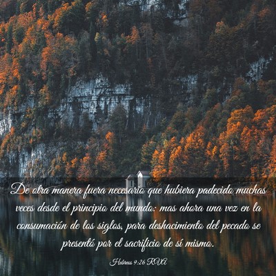 Picture 03 - Hebreos 9:26 RVA - De otra manera fuera necesario que hubiera - Bible Verse Picture