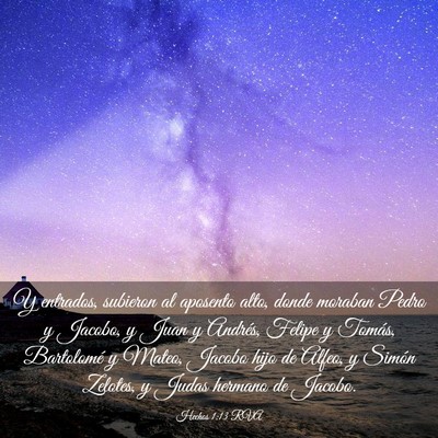 Picture 03 - Hechos 1:13 RVA - Y entrados, subieron al aposento alto, donde - Bible Verse Picture
