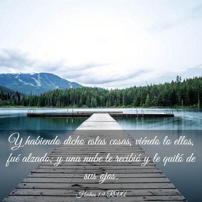 Picture 03 - Hechos 1:9 RVA - Y habiendo dicho estas cosas, viéndo lo ellos, - Bible Verse Picture