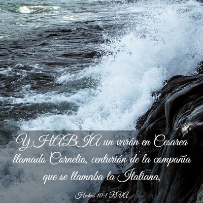 Picture 03 - Hechos 10:1 RVA - Y HABIA un varón en Cesarea llamado Cornelio, - Bible Verse Picture