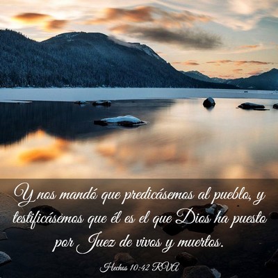 Picture 03 - Hechos 10:42 RVA - Y nos mandó que predicásemos al pueblo, y - Bible Verse Picture