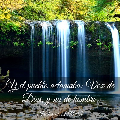 Picture 03 - Hechos 12:22 RVA - Y el pueblo aclamaba: Voz de Dios, y no de - Bible Verse Picture