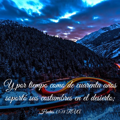 Picture 03 - Hechos 13:18 RVA - Y por tiempo como de cuarenta años soportó sus - Bible Verse Picture
