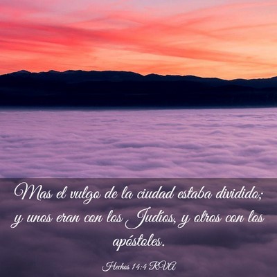 Picture 03 - Hechos 14:4 RVA - Mas el vulgo de la ciudad estaba dividido; y unos - Bible Verse Picture