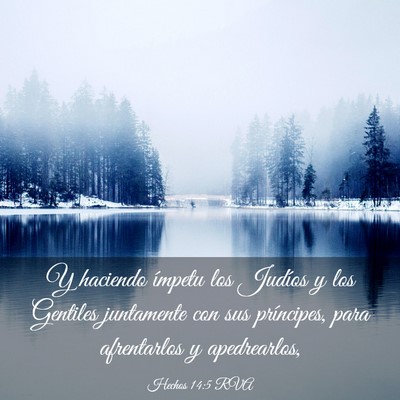 Picture 03 - Hechos 14:5 RVA - Y haciendo ímpetu los Judíos y los Gentiles - Bible Verse Picture
