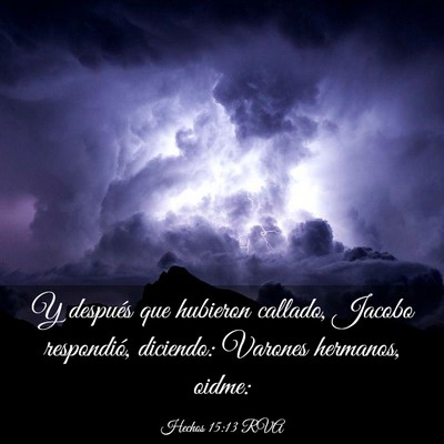 Picture 03 - Hechos 15:13 RVA - Y después que hubieron callado, Jacobo - Bible Verse Picture