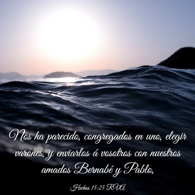 Picture 03 - Hechos 15:25 RVA - Nos ha parecido, congregados en uno, elegir - Bible Verse Picture