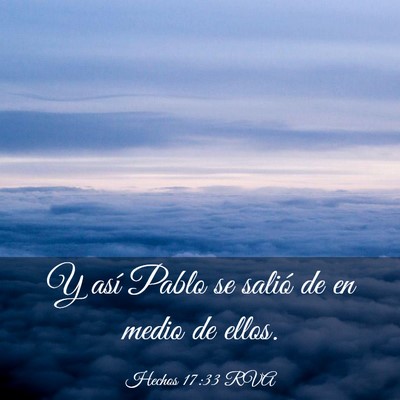 Picture 03 - Hechos 17:33 RVA - Y así Pablo se salió de en medio de - Bible Verse Picture