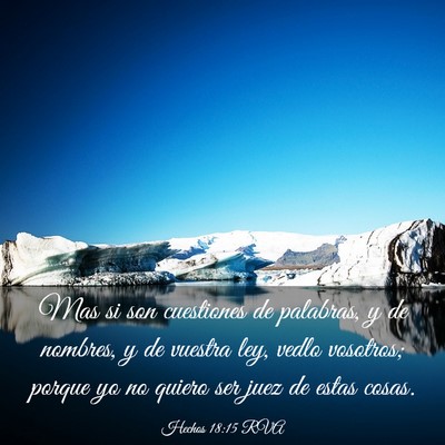 Picture 03 - Hechos 18:15 RVA - Mas si son cuestiones de palabras, y de nombres, - Bible Verse Picture