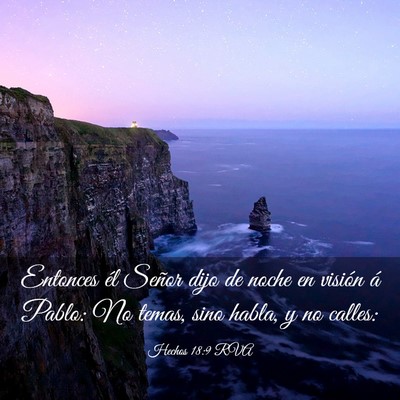 Picture 03 - Hechos 18:9 RVA - Entonces él Señor dijo de noche en visión á - Bible Verse Picture
