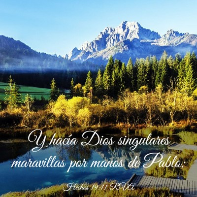 Picture 03 - Hechos 19:11 RVA - Y hacía Dios singulares maravillas por manos de - Bible Verse Picture