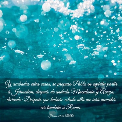 Picture 03 - Hechos 19:21 RVA - Y acabadas estas cosas, se propuso Pablo en - Bible Verse Picture