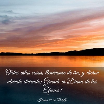 Picture 03 - Hechos 19:28 RVA - Oídas estas cosas, llenáronse de ira, y dieron - Bible Verse Picture