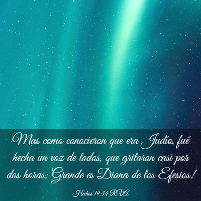 Picture 03 - Hechos 19:34 RVA - Mas como conocieron que era Judío, fué hecha un - Bible Verse Picture