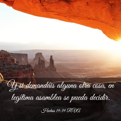 Picture 03 - Hechos 19:39 RVA - Y si demandáis alguna otra cosa, en legítima - Bible Verse Picture