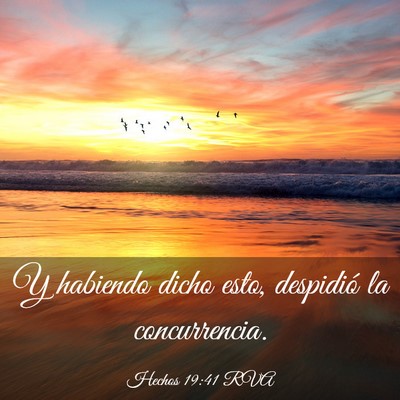 Picture 03 - Hechos 19:41 RVA - Y habiendo dicho esto, despidió la - Bible Verse Picture