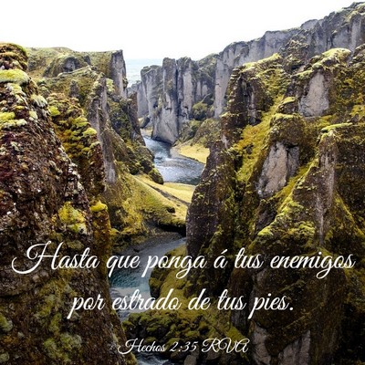 Picture 03 - Hechos 2:35 RVA - Hasta que ponga á tus enemigos por estrado de - Bible Verse Picture